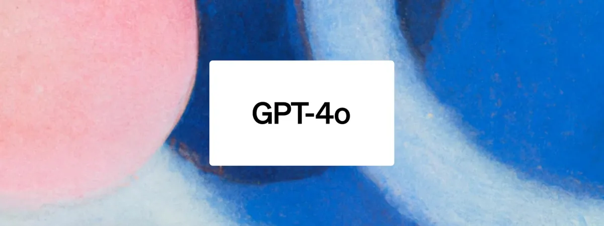 GPT-4o 能做什么：6个真实 GPT-4o 用例